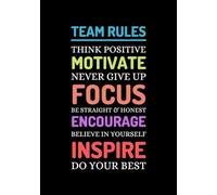 Team Rules Office Notebook, Daily Motivational Quotes: Inspirational Office Journal with Motivational Quote on Every Page - 110 Lined Pages for Work, Team Productivity, and Personal Growth