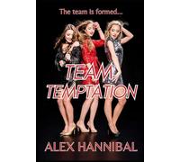 Team Temptation: A Slice of Life Harem Erotica Novella