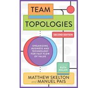 Matthew Skelton y Manuel Pais – Team Topologies – 2.ª edición (Tapa blanda)
