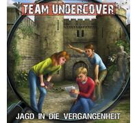 Team Undercover - Team Undercover 8: Jagd in die Vergangenheit