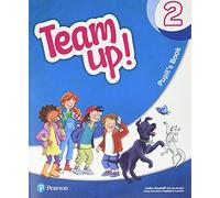 Team Up! 2 Pupil's Book Print & Digital Interactive Pupil's Book -Online Practice Access Code