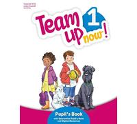Team Up Now! 1 Pupil's Book & Interactive Pupil's Book and DigitalResources Access Code