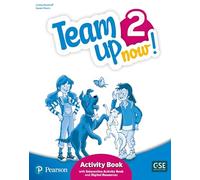 Team Up Now! 2 Activity Book & Interactive Activity Book and DigitalResources Access Code