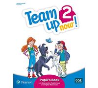 Team Up Now! 2 Pupil's Book & Interactive Pupil's Book and DigitalResources Access Code