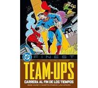 Team-ups: Carrera Al Fin De Los Tiempos Dc Finest