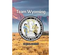 Team Wyoming Notebook: A Practical Notebook for Public Service, Planning, and Progress in the Equality State