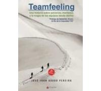 Teamfeeling Una Historia Sobre Personas Montañas Y La Magia De L Os Eq