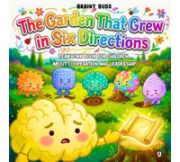 Teamwork book for children about Cooperation and Leadership: A Neurodiversity-Affirming Story for Children Who Get Overwhelmed in Groups, Helping them ... SEL Books for Kids - The Brainy Buds Series)