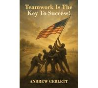 Teamwork Is The Key To Success!