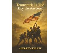 Teamwork Is The Key To Success!