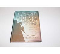 Teamwork Makes the Dreamwork