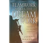 Teamwork Makes The Dreamwork Hardcover - April 3, 2002