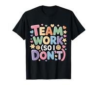 Teamwork So I Don't Anti-Social Employee Jokes - Camiseta