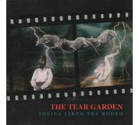 Tear Garden - Sheila Liked the Rad