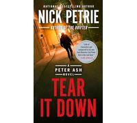 Tear It Down: 4 (A Peter Ash Novel)
