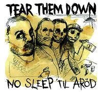 Tear Them Down - No Sleep 'Til Aröd [Vinilo]