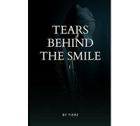 Tears Behind The Smile
