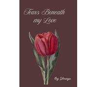 Tears Beneath My Love