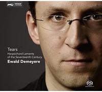 Tears. Byrd, Couperin, Tomkins : Lamentations du 17e siècle pour clavecin. Demeyere.