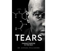 Tears: Finding Purpose in The Pain
