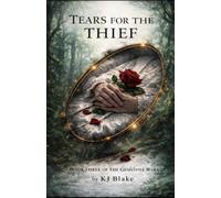 Tears For The Theif: Book Three of the Gemstone Wars
