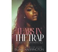 Tears In The Trap: Box Set Edition Parts 1&2