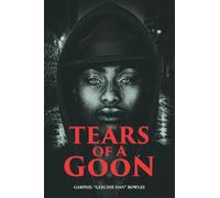 Tears Of A Goon