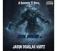 Tears of Fire: A Deviants II™ Story