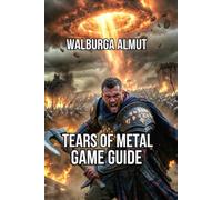 Tears Of Metal: The Straight Talk to Combat Companions and Conquest