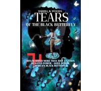 Tears Of The Black Butterfly