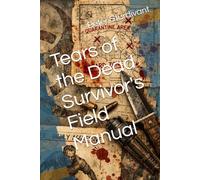 Tears of the Dead Survivor's Field Manual