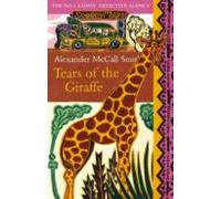 Tears Of The Giraffe (no.1 Ladies Detective Agency S.2)