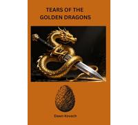Tears Of The Golden Dragons