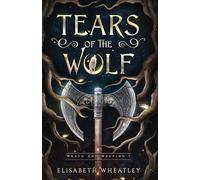 Tears of the Wolf (Wrath and Weeping)