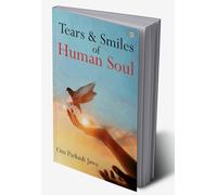 Tears & Smiles of Human Soul