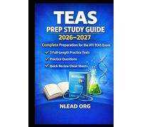 TEAS Study Guide 2026-2027: Complete Preparation for the ATI TEAS Exam