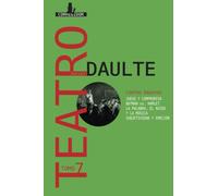 Teatro 7: CUATRO ENSAYOS Juego y compromiso. Batman vs. Hamlet. La palabra, el ruido y la música.Subjetividad y emoción (Dramaturgos argentinos contemporáneos)