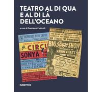Teatro al di qua e al di là dell'Oceano (Varia)