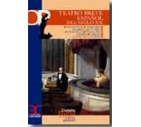 Teatro Breve Español Del Siglo Xx