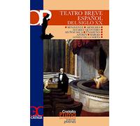 Teatro Breve Español Del Siglo Xx