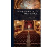 Teatro Completo Di Shakespeare, 5...