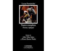 Teatro completo: (Farsas y églogas) (Letras Hispánicas)