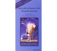 Teatro de la Guerra Civil: El bando nacional: 371 (Espiral / Teatro)