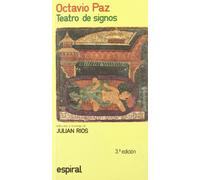 Teatro de signos y transparencias: 1 (Espiral / Ensayo y ficción)