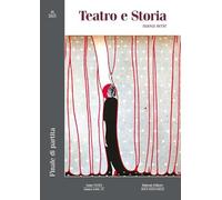 Teatro e storia. Finale di partita (2025) (Vol. 46)