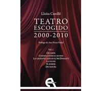 Teatro escogido vol. I (2000-2010): 238