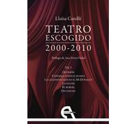 Teatro escogido vol. I (2000-2010): 238