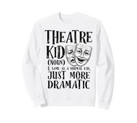 Teatro Kid Definición Divertido Musical Drama Actuación Sudadera