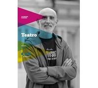 Teatro: La respirazione-La tenerezza-Il coraggio (I testi)