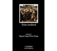 Teatro medieval (Letras Hispánicas)